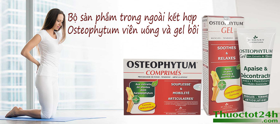 Osteophytum comprimes và gel bôi đau nhức xương khớp
